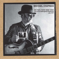 Michael Chapman (2) And Then There Were Three
