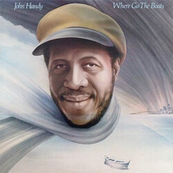 John Handy Where Go The Boats