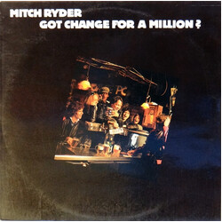 Mitch Ryder Got Change For A Million?