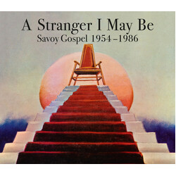 Various A Stranger I May Be (Savoy Gospel 1954-1986)