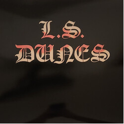 L.S. Dunes Past Lives