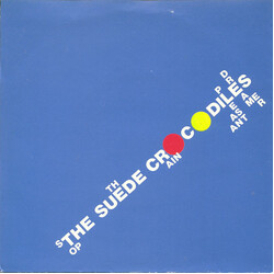 The Suede Crocodiles Stop The Rain