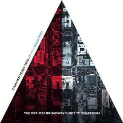 Tyshawn Sorey Trio / Greg Osby The Off-Off Broadway Guide To Synergism