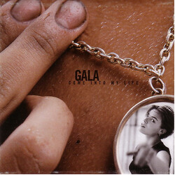 Gala Come Into My Life