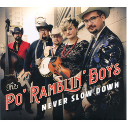 The Po' Ramblin' Boys Never Slow Down VINYL LP
