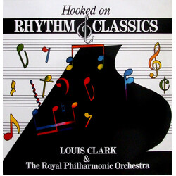Louis Clark / The Royal Philharmonic Orchestra Hooked On Rhythm & Classics