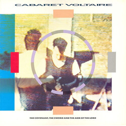 Cabaret Voltaire The Covenant, The Sword And The Arm Of The Lord