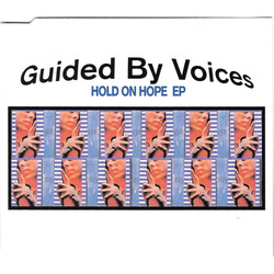 Guided By Voices Hold On Hope EP