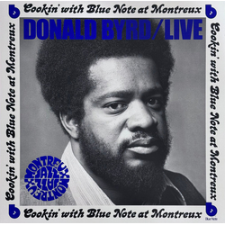 Donald Byrd Cookin' With Blue Note At Montreux
