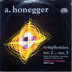 Arthur Honegger / The Czech Philharmonic Orchestra / Serge Baudo Symphonies No. 2 And No. 3