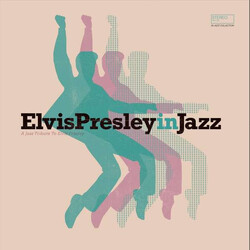 Various Artists Elvis Presley In Jazz VINYL LP
