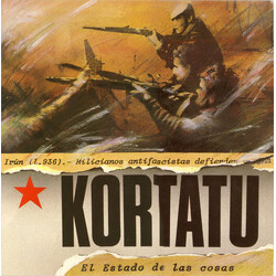 Kortatu El Estado De Las Cosas