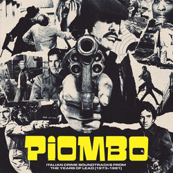 Various Piombo - Italian Crime Soundtracks From The Years Of Lead (1973-1981)