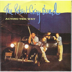 The Robert Cray Band Acting This Way