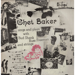Chet Baker Sings And Plays With Bud Shank, Russ Freeman And Strings Vinyl LP