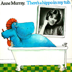 Anne Murray There's A Hippo In My Tub