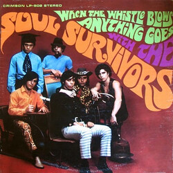 Soul Survivors When The Whistle Blows Anything Goes With The Soul Survivors