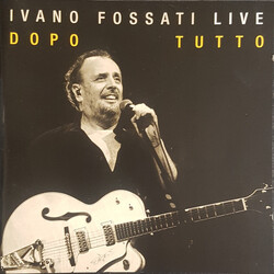 Ivano Fossati Ivano Fossati Live: Dopo Tutto Vinyl 2 LP