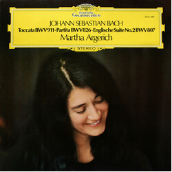 Johann Sebastian Bach / Martha Argerich Toccata BWV 911 • Partita BWV 826 • Englische Suite No.2 BWV 807