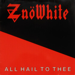 Znowhite All Hail To Thee