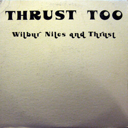 Wilbur Niles And Thrust Thrust Too