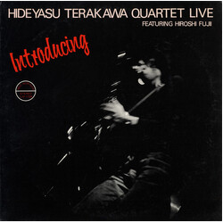 Hideyasu Terakawa Quartet / Hiroshi Fujii (2) Introducing Hideyasu Terakawa Quartet Live Featuring Hiroshi Fujii VINYL 2 LP