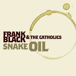 Frank Black And The Catholics Snake Oil