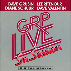 Dave Grusin / Lee Ritenour / Diane Schuur / Dave Valentin GRP Live In Session