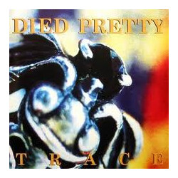 Died Pretty Trace