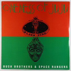 Oneness Of Juju Bush Brothers & Space Rangers