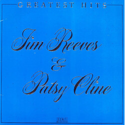 Jim Reeves / Patsy Cline Greatest Hits