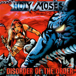 Holy Moses (2) Disorder Of The Order