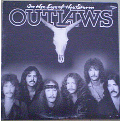 Outlaws In The Eye Of The Storm