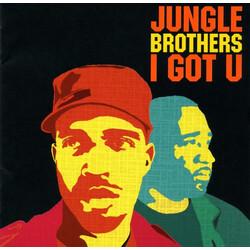 Jungle Brothers I Got U