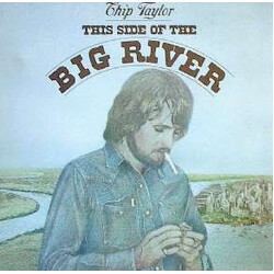 Chip Taylor This Side Of The Big River