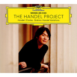 Seong-Jin Cho The Handel Project (Handel: 3 Suites - Brahms: Handel Variations)