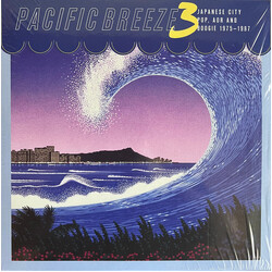Various Pacific Breeze 3: Japanese City Pop, AOR And Boogie 1975-1987