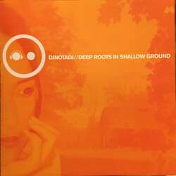 DJ Not A DJ Deep Roots In Shallow Ground
