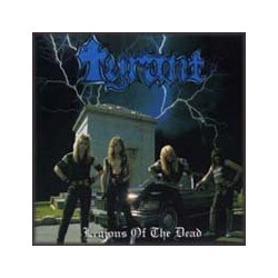 Tyrant (8) Legions Of The Dead Vinyl LP