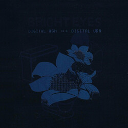 Bright Eyes Digital Ash In A Digital Urn