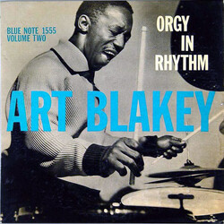 Art Blakey Orgy In Rhythm - Volume Two