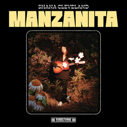 Shana Cleveland Manzanita VINYL LP