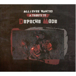 Various All I Ever Wanted A Tribute To Depeche Mode