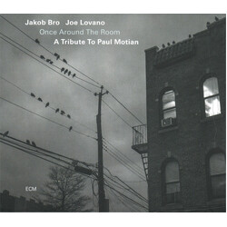 Jakob Bro / Joe Lovano Once Around The Room (A Tribute To Paul Motian)