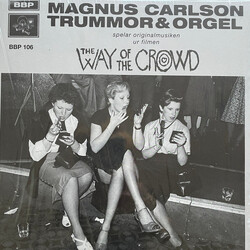 Magnus Carlson / Trummor & Orgel The Way Of The Crowd