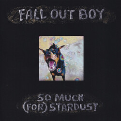 Fall Out Boy So Much (For) Stardust