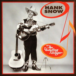 Hank Snow The Yodelling Ranger