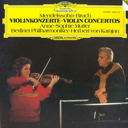 Felix Mendelssohn-Bartholdy / Max Bruch / Anne-Sophie Mutter / Berliner Philharmoniker / Herbert von Karajan Violinkonzerte = Violin Concertos