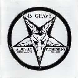45 Grave A Devil's Possessions (Demos And Live 1980-1983)