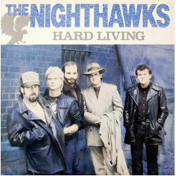 The Nighthawks (3) Hard Living